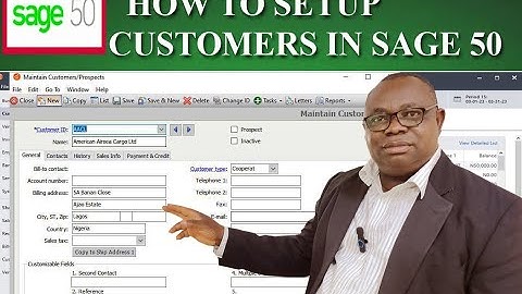 HOW TO SETUP CUSTOMERS IN SAGE 50