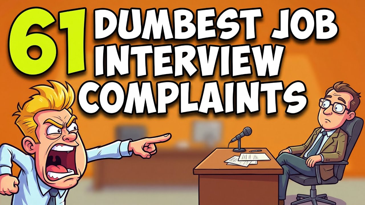 61 Dumbest Job Interview Complaints (Instant Rejection!)
