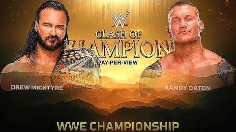 WWE : Drew Mcintyre Vs Randy Orton Clash Of Champions 2020 Promo (HD)