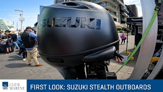 Suzuki Stealth outboards | Club Marine TV First Look