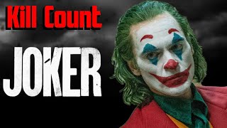 Joker (2019) KILL COUNT (Inspired by Dead Meat)