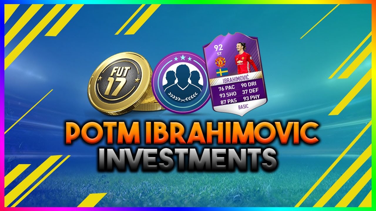 FIFA 17 | POTM PREDICTIONS FOR JANUARY | POTM IBRA | INVESTMENT METHODS FUT 17 | HIGH PROFIT TRADING