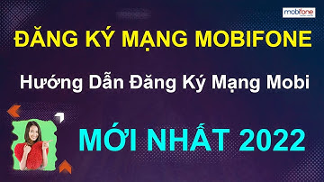 Đăng ký 4G MOBIFONE👉CÁCH ĐĂNG KÝ CÁC GÓI CƯỚC 4G MỚI NHẤT THÁNG 2 / 2022