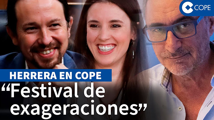 Herrera: "A Irene Montero las mujeres le importan regular, sobre todo si son de derechas"