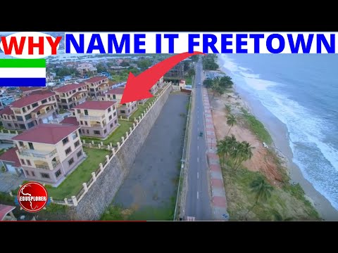 Why Sierra Leone Calls Its Capital FREETOWN. Discover Sierra Leone Amazing History and Culture.