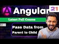 Angular 21 Tutorial in Hindi #28 Parent to Child Data Passing | @Input Decorator | Signals