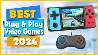 Best Plug & Play Video Games Of 2024-Must Watch Before Buying!