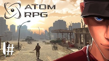 ATOM RPG Part 1 - Welcome to Fallout 2,5 I already got robbed! | Let
