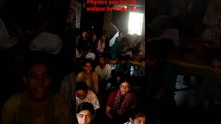 physics junction pt walipur by Rajan sir #trending #education #booster #explore ,⚡🥰💯☝️☀️