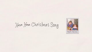 Hmm Hmm Christmas Song [Lyrics]