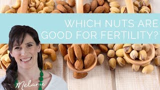 Which nuts are good for fertility?