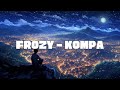 Frozy - Kompa (tiktok song)