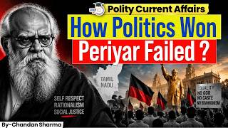 How Politics Changed Periyar’s Legacy? | Periyar Movement Explained | StudyIQ IAS