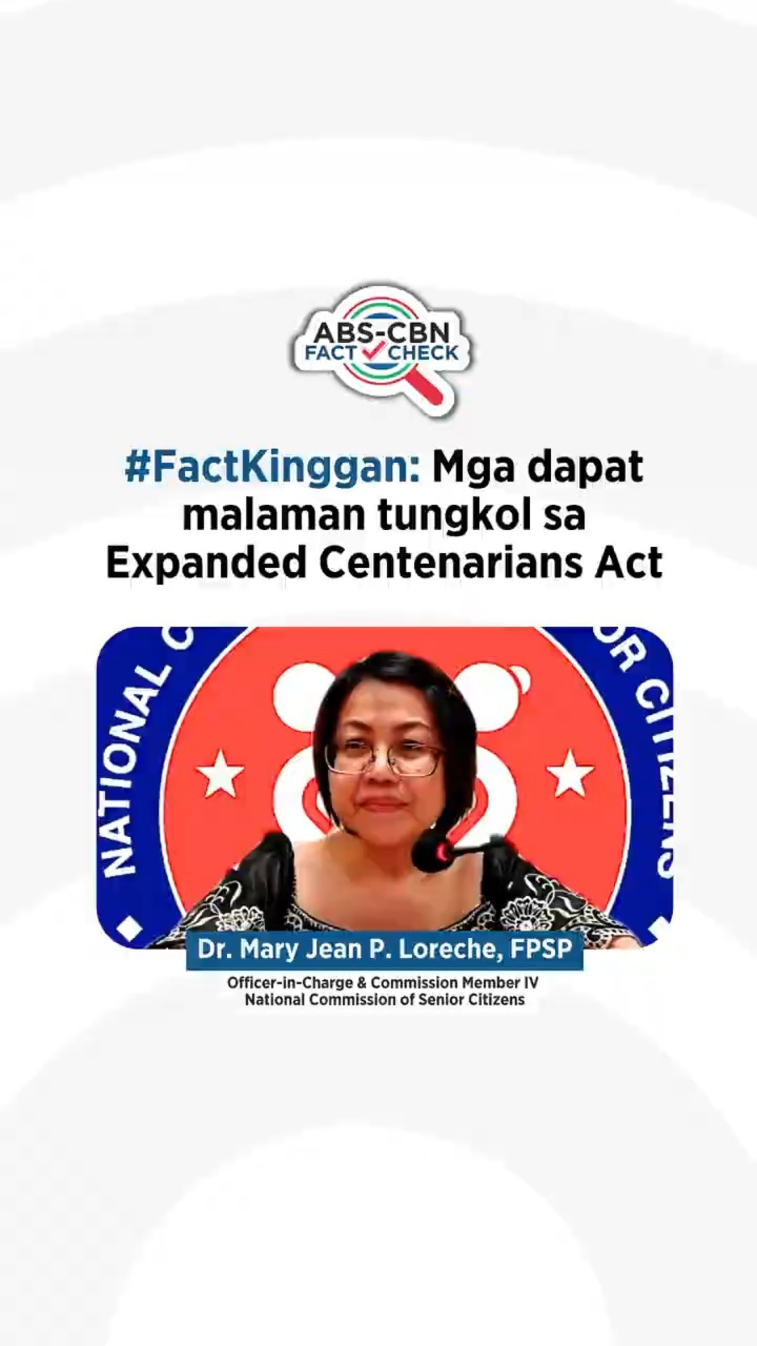 #FactKinggan: Expanded Centenarians Act