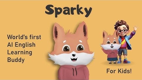 Sparky AI, /sparky ai/ English learning platform, interesting way of  English.