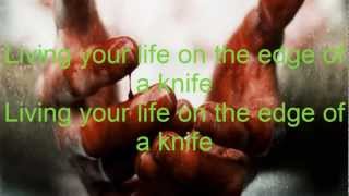 Livin&#39; life (On the edge of a knife) - Bullet For My Valentine (With Lyrics On Screen)
