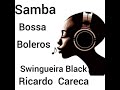 Boleros samba e bossa