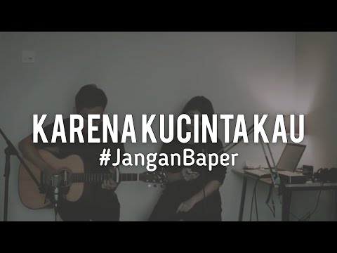 #JanganBaper Bunga Citra Lestari - Karena Kucinta Kau (Cover) #JanganBaper Bunga Citra Lestari - Karena Kucinta Kau (Cover)