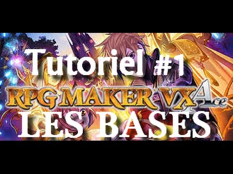 [TUTO] RPG Maker VX Ace #1 : Les bases - YouTube