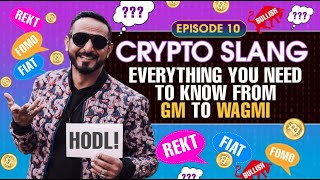 #Crypto Slang: Everything that you need to know!