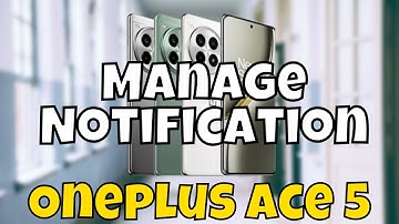 Oneplus Ace 5 Notification Settings || Manage Notification