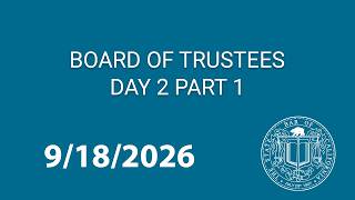 Board of Trustees Part 1 9-18-2026