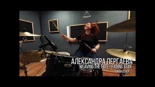 Weaving The Fate - Fading Star | Александра Пергаева | drum cover