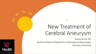 New Treatment of Cerebral Aneurysm w/ Dr. Peyman Shirani