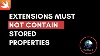 Why extensions must not contain stored properties? | Hindi tutorial