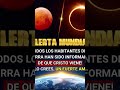 Alerta mundial todo el planeta ha sido avisado que CRISTO VIENE YA AMÉN ALELUYA