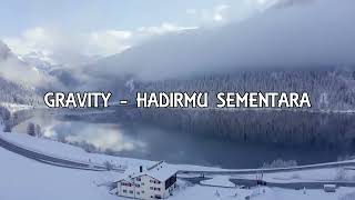 Download Lagu ROCK KAPAK - GRAVITY - Hadirmu Sementara MP3