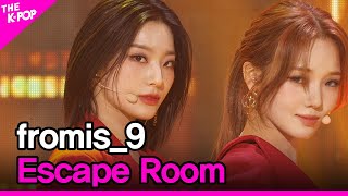 fromis_9, Escape Room (프로미스나인 , Escape Room) [THE SHOW 220125]