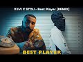 XIIVI X STOU Best Player REMIX