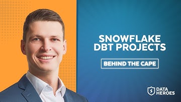 Behind The Cape | Working With dbt Projects Directly In Snowflake