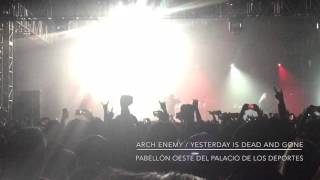 Arch Enemy / Yesterday Is Dead And Gone @ Mexico City 2016