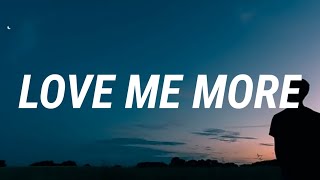 Sam Smith - Love Me More (Lyrics)