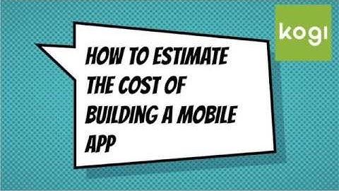 How to Estimate the Cost of Building a Mobile App (Step-by-Step Guide)