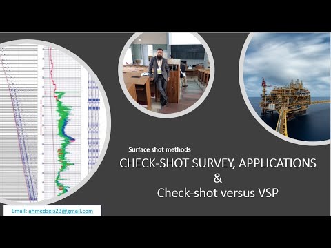 Well Seismic e-Lec # 05: Check-shot survey, Applications in oil industry & Check-shot vs. VSP method