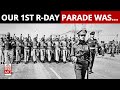 India's Republic Day Celebrations Began In 1930? | All You Need To Know About Our 1st R-Day Parade