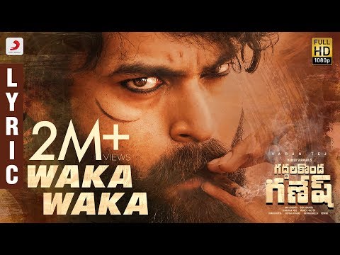 Gaddalakonda Ganesh (Valmiki) - Waka Waka Lyric | Varun Tej, Atharvaa | Mickey J Meyer