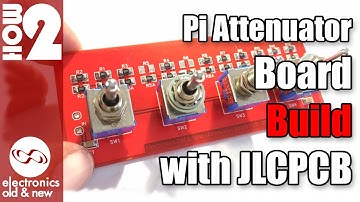 Pi Attenuator board build with JLCPCB