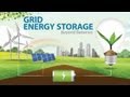 Grid Energy Storage: Beyond Batteries