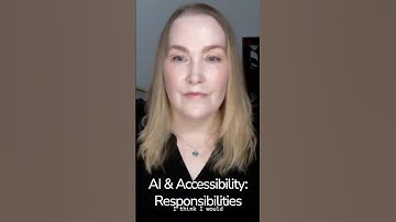 AI & Accessibility: Responsibilities