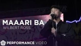 Maaari Ba-Wilbert Ross full lyrics