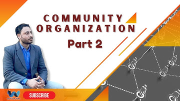 Community organization | Part 2 | Social work | MSW | BSW | UGC-NET | Patit Mukherjee