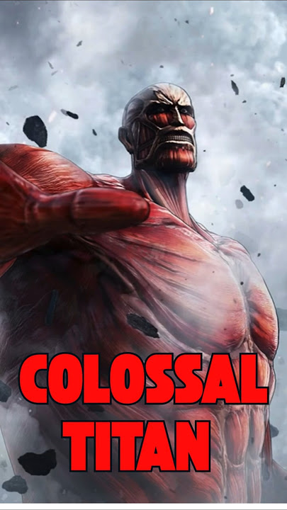 Every Titan Power, Explained : Colossal Titan