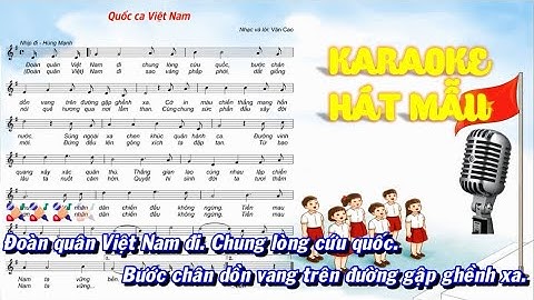 QUỐC CA VIỆT NAM KARAOKE HÁT MẪU - ÂM NHẠC 3 KNTT