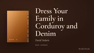 david sedaris dress your family in corduroy and denim Dress Your Family In Corduroy And Denim