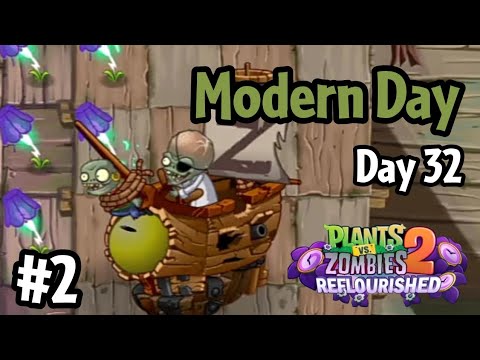 Plants vs Zombies 2: Reflourished | Modern Day - Day 32 - #2 Zombot ...