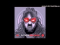 FUTURE - GANGLAND (SLOWED) Mp3